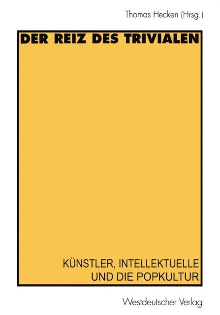 Thomas Hecken - Der Reiz des Trivialen, E-bok