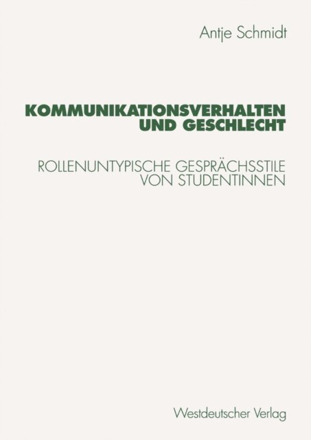 Antje Schmidt - Kommunikationsverhalten und Geschlecht, E-bok