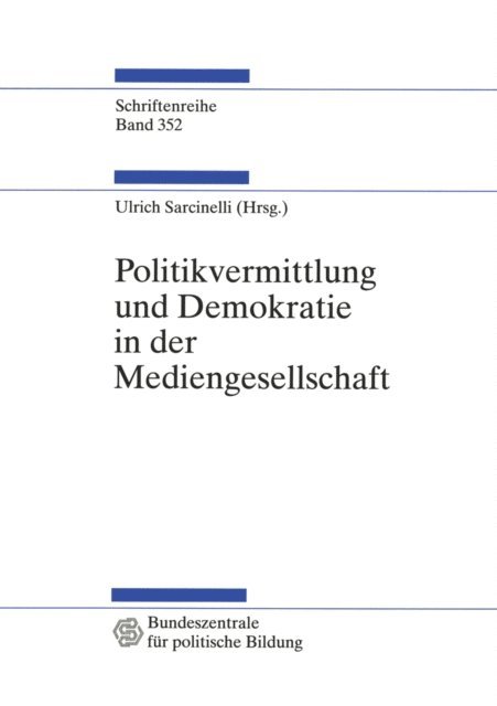 Ulrich Sarcinelli - Politikvermittlung und Demokratie in der Mediengesellschaft, E-bok