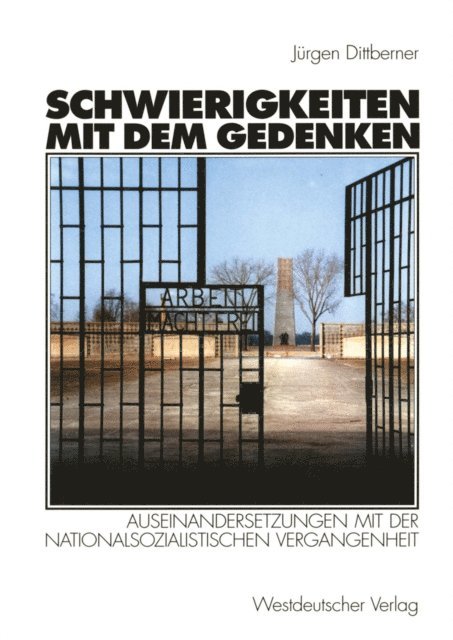 Jurgen Dittberner - Schwierigkeiten mit dem Gedenken, E-bok