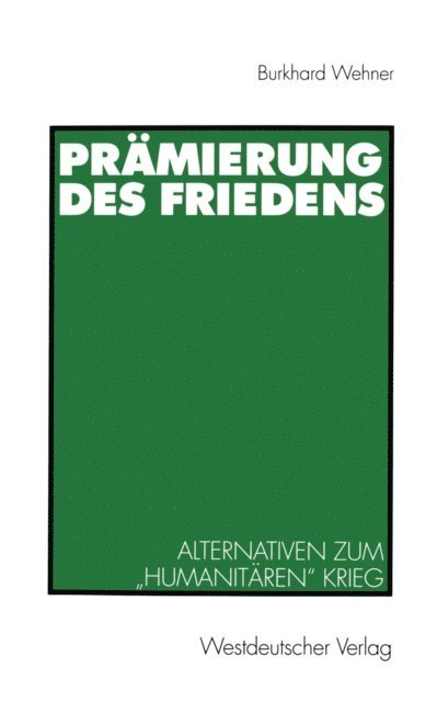Burkhard Wehner - Prämierung des Friedens, E-bok