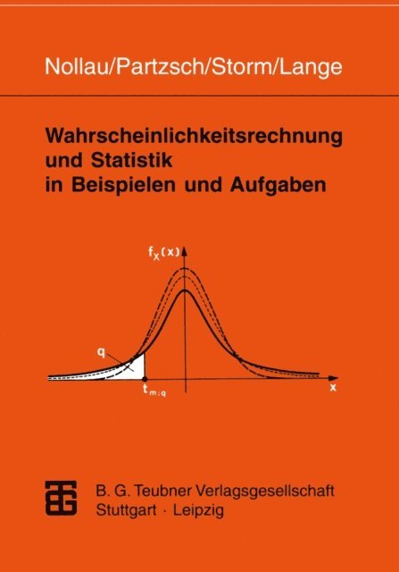 Claus Lange, Regina Storm, Lothar Partzsch, Volker Nollau - Wahrscheinlichkeitsrechnung und Statistik in Beispielen und Aufgaben, E-bok