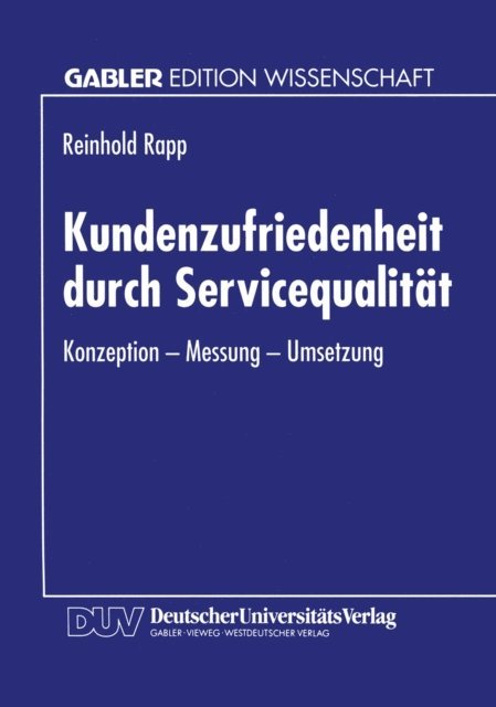 Reinhold Rapp - Kundenzufriedenheit durch Servicequalität, E-bok