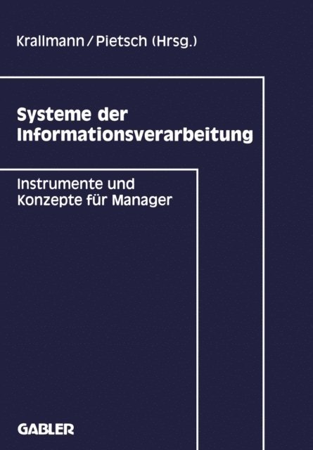 Thomas Pietsch, Hermann Krallmann - Systeme der Informationsverarbeitung, E-bok