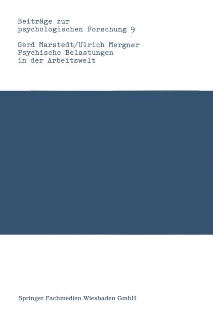 Gerd Marstedt - Psychische Belastungen in der Arbeitswelt, E-bok