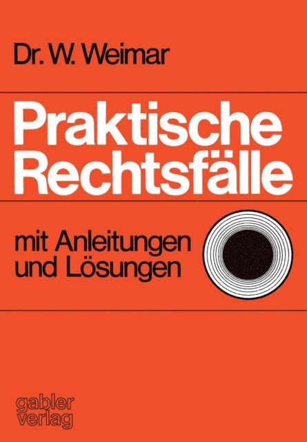 Wilhelm Weimar - Praktische Rechtsfälle, E-bok