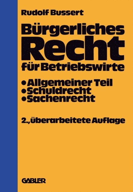 Rudolf Bussert - Bürgerliches Recht für Betriebswirte, E-bok