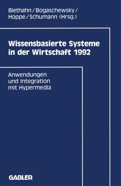 Jorg Biethahn - Wissensbasierte Systeme in der Wirtschaft 1992, E-bok