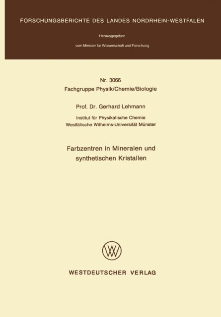 Gerhard Lehmann - Farbzentren in Mineralen und synthetischen Kristallen, E-bok