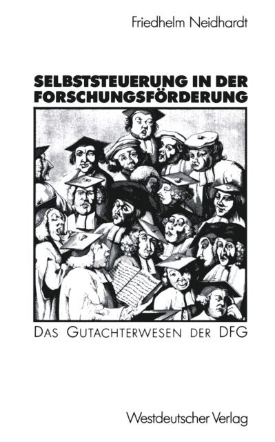 Friedhelm Neidhardt - Selbststeuerung in der Forschungsförderung, E-bok