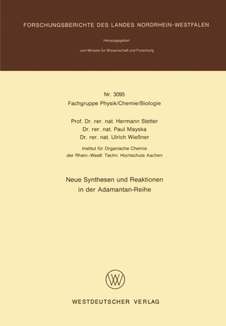 Hermann Stetter - Neue Synthesen und Reaktionen in der Adamantan-Reihe, E-bok