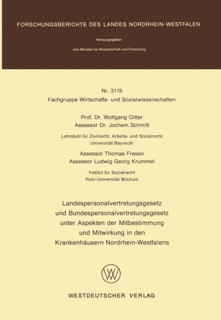 Wolfgang Gitter - Landespersonalvertretungsgesetz und Bundespersonalvertretungsgesetz unter Aspekten der Mitbestimmung und Mitwirkung in den Krankenhäusern Nordrhein-Westfalens, E-bok