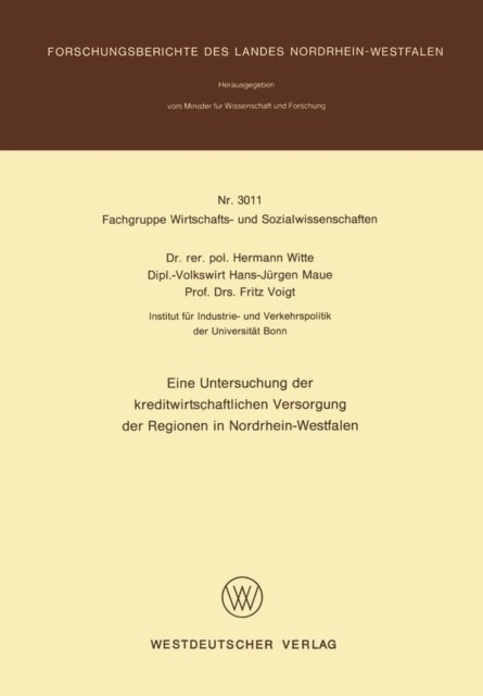 Hermann Witte - Eine Untersuchung der kreditwirtschaftlichen Versorgung der Regionen in Nordrhein-Westfalen, E-bok