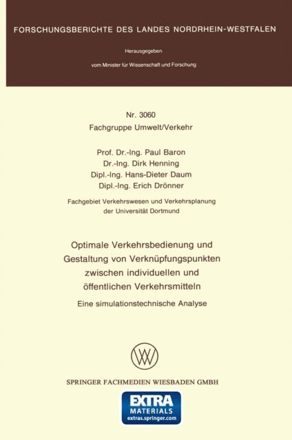Paul Baron - Optimale Verkehrsbedienung und Gestaltung von Verknüpfungspunkten zwischen individuellen und öffentlichen Verkehrsmitteln, E-bok