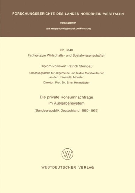 Patrick Steinpass - Die private Konsumnachfrage im Ausgabensystem, E-bok