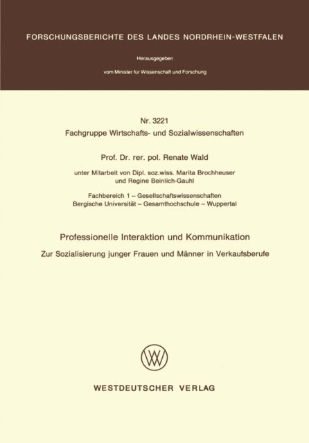 Renate Wald - Professionelle Interaktion und Kommunikation, E-bok