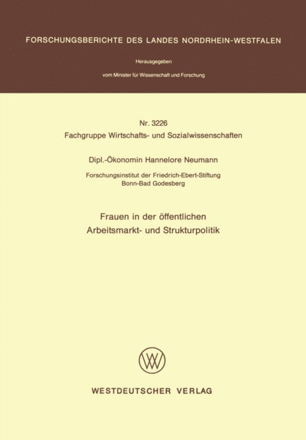 Hannelore Neumann - Frauen in der öffentlichen Arbeitsmarkt- und Strukturpolitik, E-bok