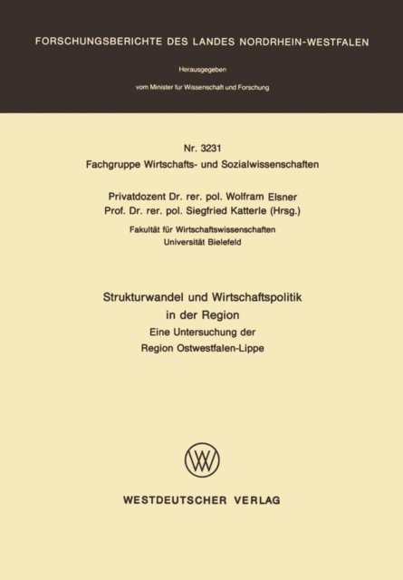 Siegfried Katterle, Wolfram Elsner - Strukturwandel und Wirtschaftspolitik in der Region, E-bok