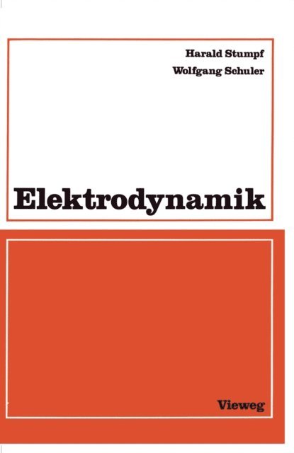 Harald Stumpf - Elektrodynamik, E-bok