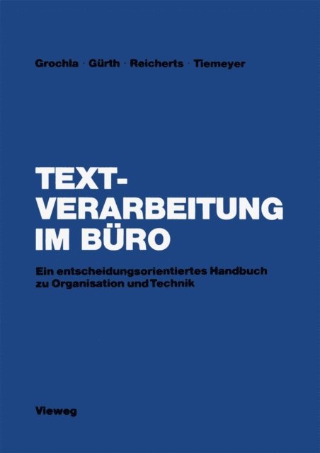 Erwin Grochla - Textverarbeitung im Büro, E-bok