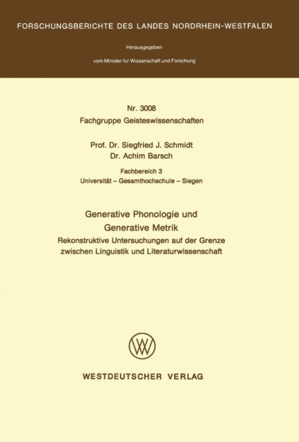 Siegfried J. Schmidt - Generative Phonologie und Generative Metrik, E-bok