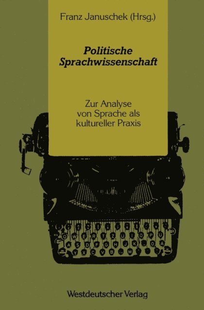 Franz Januschek - Politische Sprachwissenschaft, E-bok