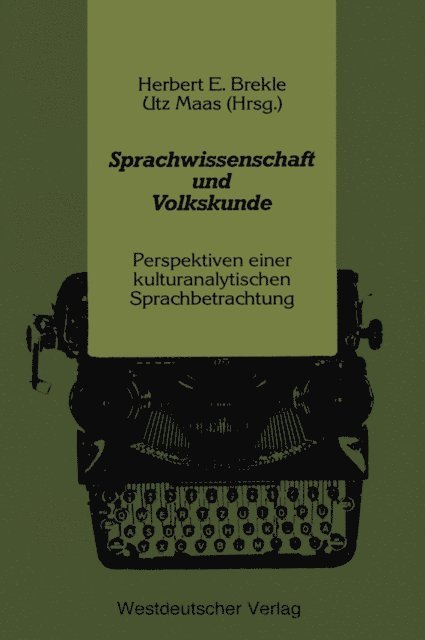 Utz Maas, Herbert E. Brekle - Sprachwissenschaft und Volkskunde, E-bok