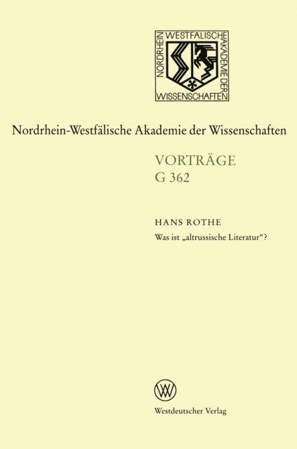 Hans Rothe - Was ist „altrussische Literatur“?, E-bok