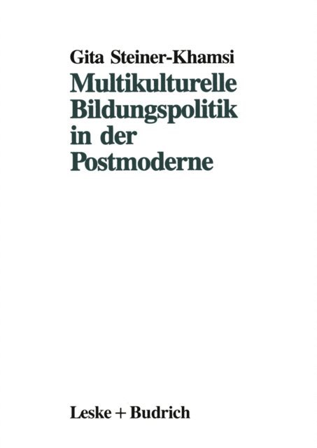 Gita Steiner-Khamsi - Multikulturelle Bildungspolitik in der Postmoderne, E-bok