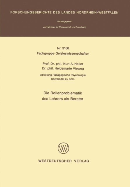 Kurt A. Heller - Die Rollenproblematik des Lehrers als Berater, E-bok