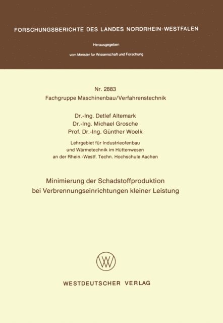 Detlef Altemark - Minimierung der Schadstoffproduktion bei Verbrennungseinrichtungen kleiner Leistung, E-bok. Tillgänglighet: Lägg i varukorg