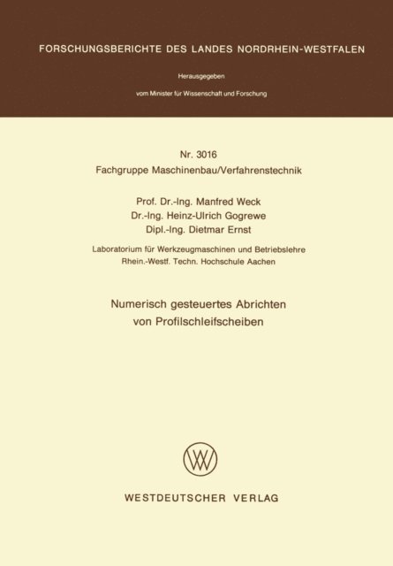 Manfred Weck - Numerisch gesteuertes Abrichten von Profilschleifscheiben, E-bok