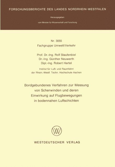 Rolf Staufenbiel - Bordgebundenes Verfahren zur Messung von Scherwinden und deren Einwirkung auf Flugbewegungen in bodennahen Luftschichten, E-bok