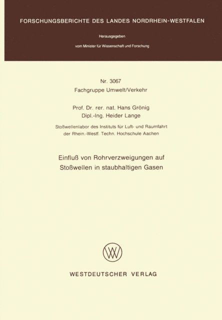 Hans Gronig - Einfluß von Rohrverzweigungen auf Stoßwellen in staubhaltigen Gasen, E-bok