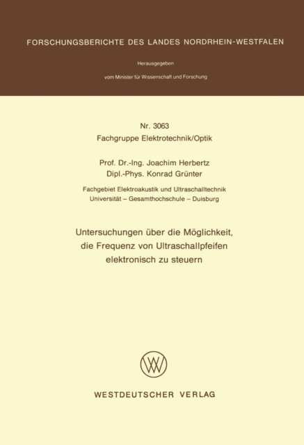 Joachim Herbertz - Untersuchungen über die Möglichkeit, die Frequenz von Ultraschallpfeifen elektronisch zu steuern, E-bok