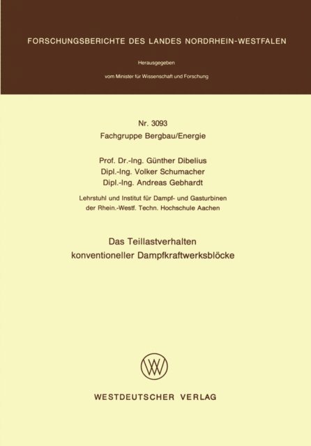 Gunther Dibelius - Das Teillastverhalten konventioneller Dampfkraftwerksblöcke, E-bok