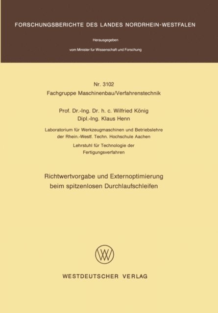Wilfried Konig - Richtwertvorgabe und Externoptimierung beim spitzenlosen Durchlaufschleifen, E-bok