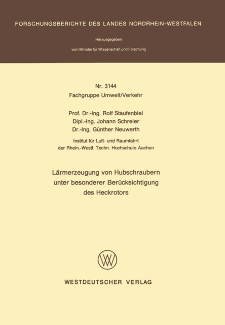 Rolf Staufenbiel - Lärmerzeugung von Hubschraubern unter besonderer Berücksichtigung des Heckrotors, E-bok