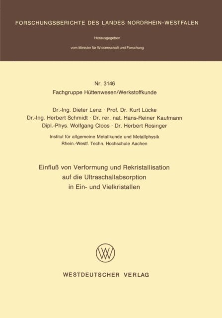 Dieter Lenz - Einfluß von Verformung und Rekristallisation auf die Ultraschallabsorption in Ein- und Vielkristallen, E-bok