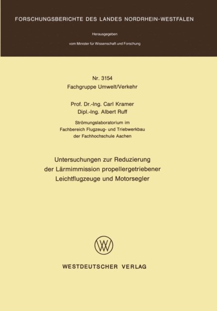 Carl Kramer - Untersuchungen zur Reduzierung der Lärmimmission propellergetriebener Leichtflugzeuge und Motorsegler, E-bok