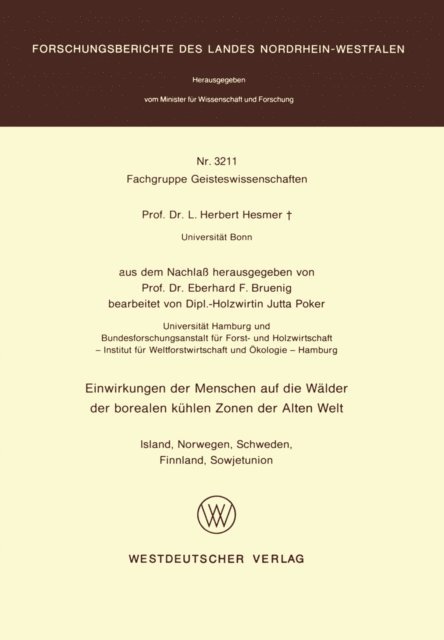 Herbert Hesmer - Einwirkungen der Menschen auf die Wälder der borealen kühlen Zonen der Alten Welt, E-bok