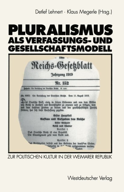Klaus Megerle, Detlef Lehnert - Pluralismus als Verfassungs- und Gesellschaftsmodell, E-bok
