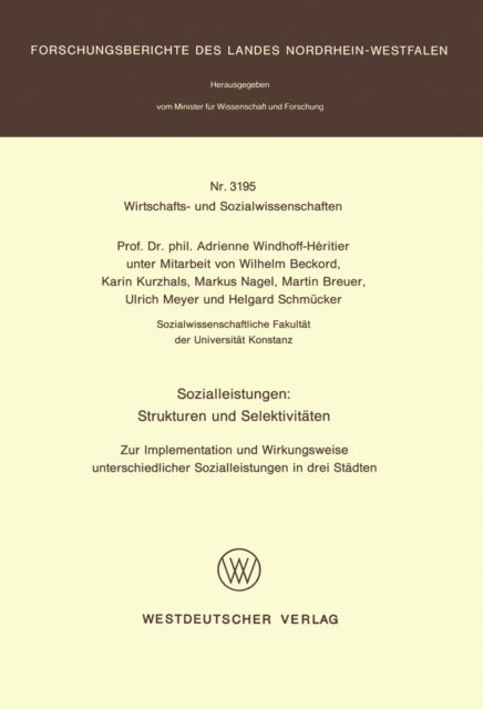 Adrienne Windhoff-Heritier - Sozialleistungen: Strukturen und Selektivitäten, E-bok