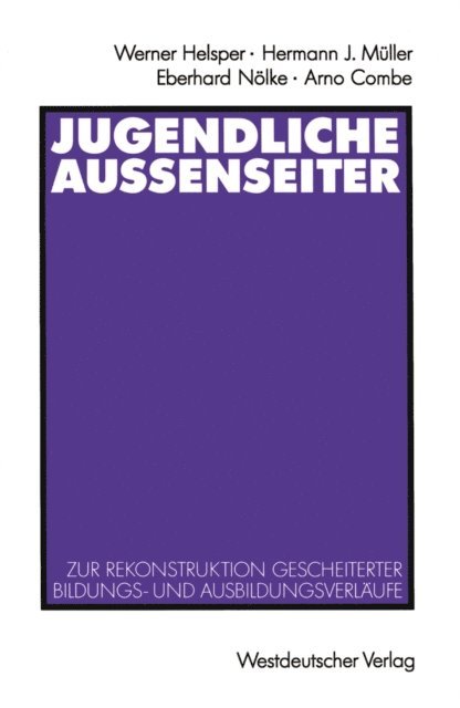 Werner Helsper - Jugendliche Außenseiter, E-bok
