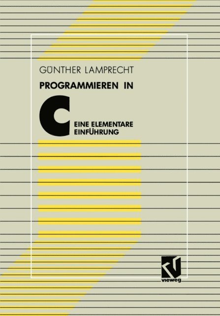 Gunther Lamprecht - Programmieren in C, E-bok