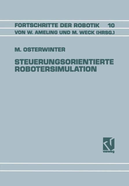 Meinolf Osterwinter - Steuerungsorientierte Robotersimulation, E-bok