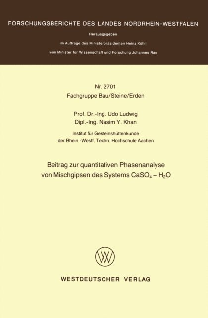 Udo Ludwig - Beitrag zur quantitativen Phasenanalyse von Mischgipsen des Systems CaSO4 — H2O, E-bok