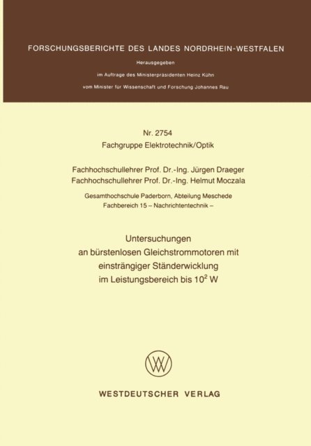 Jurgen Draeger - Untersuchungen an bürstenlosen Gleichstrommotoren mit einsträngiger Ständerwicklung im Leistungsbereich bis 102 W, E-bok