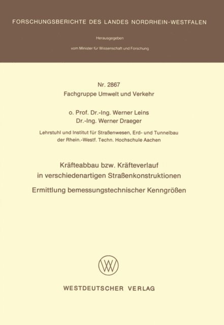 Werner Leins - Kräfteabbau bzw. Kräfteverlauf in verschiedenartigen Straßenkonstruktionen, E-bok