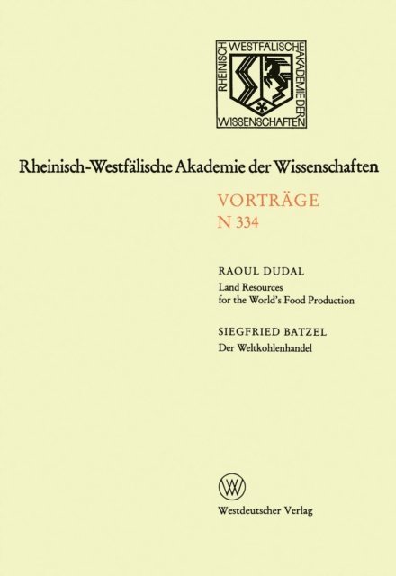 Raoul Dudal - Land Resources for the World's Food Production. Der Weltkohlenhandel, E-bok